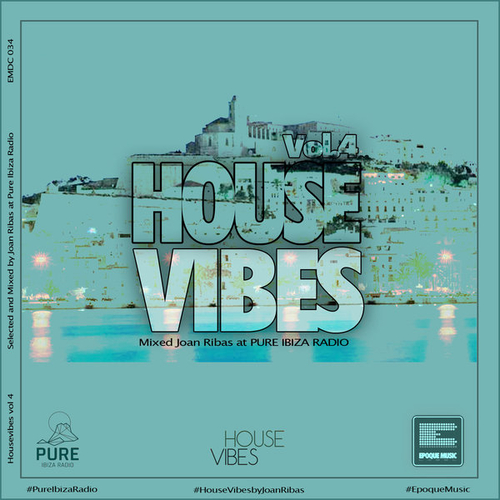 VA - Housevibes, Vol. 4 (Selected and Mixed by Joan Ribas at Pure Ibiza Radio) [EMDC0342021]